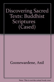 Buddhist Scriptures (Discovering Sacred Texts)