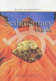 Sedimentary Rocks (Rocks & Minerals)