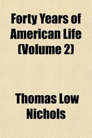 Forty Years of American Life (Volume 2)