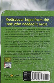 The Wiersbe Bible Study Series: 1 Peter: How to Make the Best of Times Out of Your Worst of Times