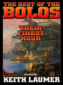 The Best of the Bolos: Their Finest Hour