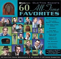 Old Time Radio's 60 All-Time Favorites