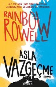 Asla Vazgecme (Carry On) (Simon Snow, Bk 1) (Turkish Edition)