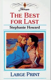The Best for Last (Thorndike Large Print Harlequin Series)