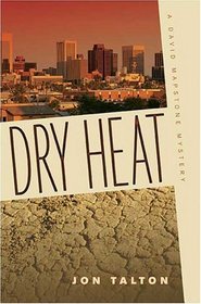 Dry Heat (David Mapstone, Bk 3)