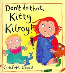 Don't Do That Kitty Kilroy
