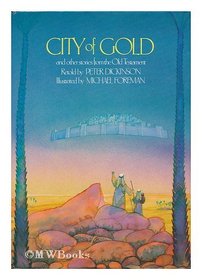 City of Gold and Other Stories from the Old Testament