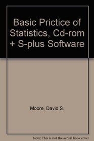 The Basic Practice of Statistics (Paper) w/CD & S-PLUS