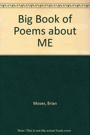 Big Book of Poems About ME (Big Books S.)