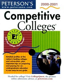 Peterson's Competitive Colleges 2000-2001 (Peterson's Competitive Colleges, 2000-2001)