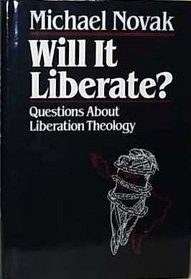 Will it liberate?: Questions about liberation theology