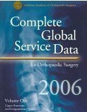 Complete Global Service Data 2006 for Orthopaedic Surgery (2 Volume Set)