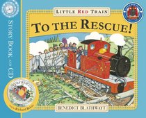 Little Red Train to the Rescue (Book & CD)