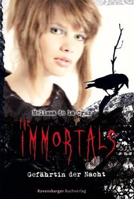 The Immortals: Gefahrtin der Nacht