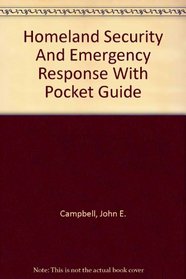 Homeland Security and Emergency Response with Pocket Guide