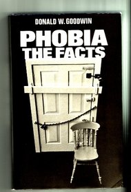Phobia: The Facts (Oxford Medical Publications)