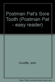 Postman Pat's Sore Tooth (Postman Pat - Easy Reader)