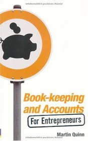 Book-Keeping and Accounts for Entrepreneurs