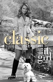 Classic (It Girl, Bk 10)