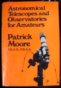 Astronomical telescopes and observatories for amateurs,