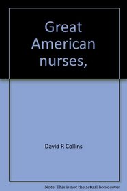 Great American nurses,