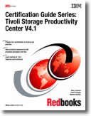 Tivoli Storage Productivity Center V4.1 (Certification Guide Series)