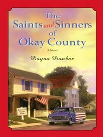 The Saints and Sinners of Okay County (Thorndike Press Large Print Core Series)