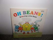 Oh Beans!: Starring Lima Bean/Can a Bad Player Be a Good Sport (Oh Beans)