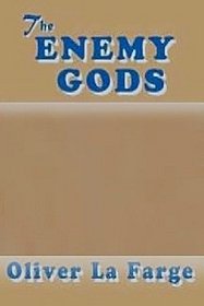 The Enemy Gods (A Zia Book)