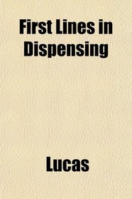First Lines in Dispensing