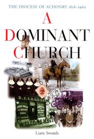 A Dominant Church: The Diocese of Achonry 1818-1960