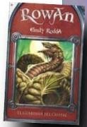 El Guardian del Cristal/ The Guardian of Crystal (Rowan 3) (Spanish Edition)