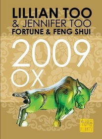 Fortune & Feng Shui 2009 Ox (Fortune and Feng Shui)