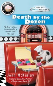 Death by the Dozen (Cupcake Bakery, Bk 3)
