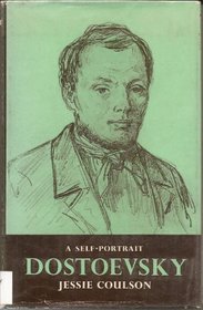 Dostoevsky: A Self-Portrait