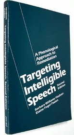 Targeting Intelligible Speech: A Phonological Approach to Remediation