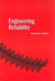 Engineering Reliability (ASA-SIAM Series on Statistics and Applied Probability) (ASA-SIAM Series on Statistics and Applied Probability)