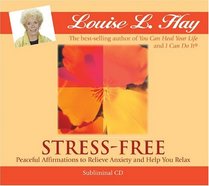 Stress-Free: Peaceful Affirmations to Relieve Anxiety and Help You Relax