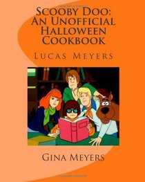 Scooby Doo: An Unofficial Halloween Cookbook