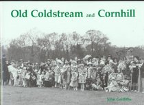 Old Coldstream and Cornhill