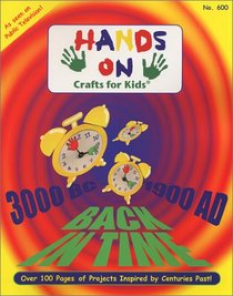 Hands on Crafts for Kids: Back in Time
