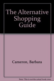 The Alternative Shopping Guide