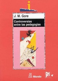 Controversias Entre Las Pedagogias (Spanish Edition)