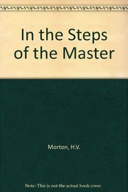 In the Steps of the Master