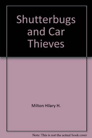 Shutterbugs and car thieves