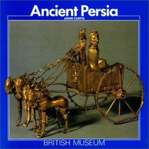 Ancient Persia (British Museum Paperbacks)