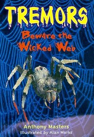 Beware the Wicked Web (Tremors S.)