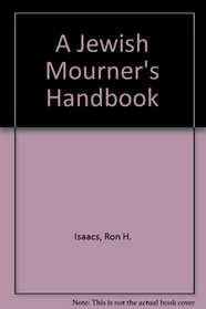 A Jewish Mourner's Handbook