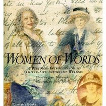 Women of Words: A Personal Introduction to Thirty-Five Important Writers
