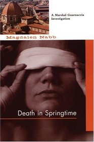 Death in Springtime (Marshal Guarnaccia, Bk 3)